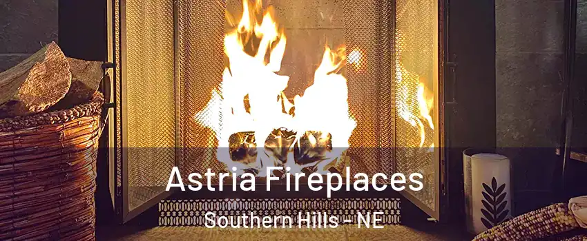 Astria Fireplaces Southern Hills - NE