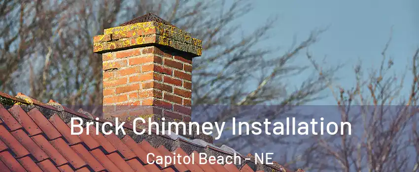 Brick Chimney Installation Capitol Beach - NE