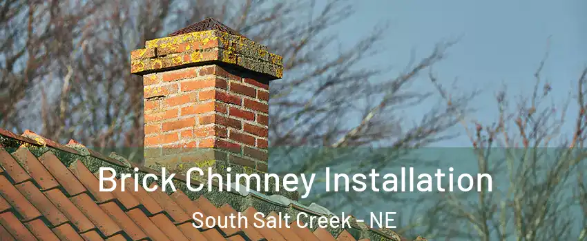 Brick Chimney Installation South Salt Creek - NE