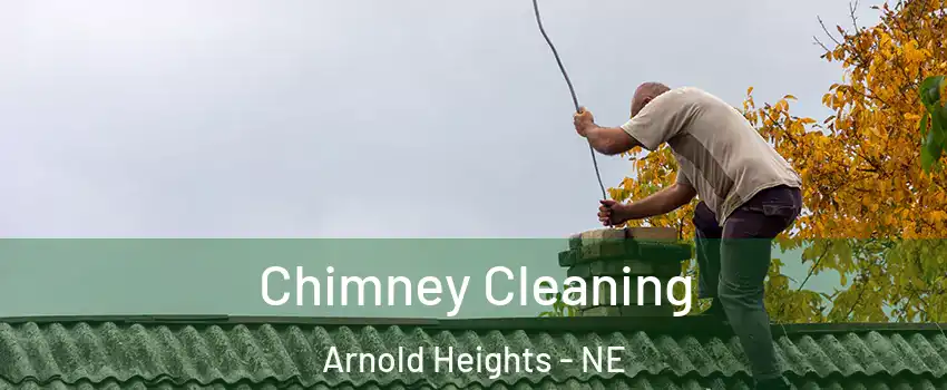 Chimney Cleaning Arnold Heights - NE