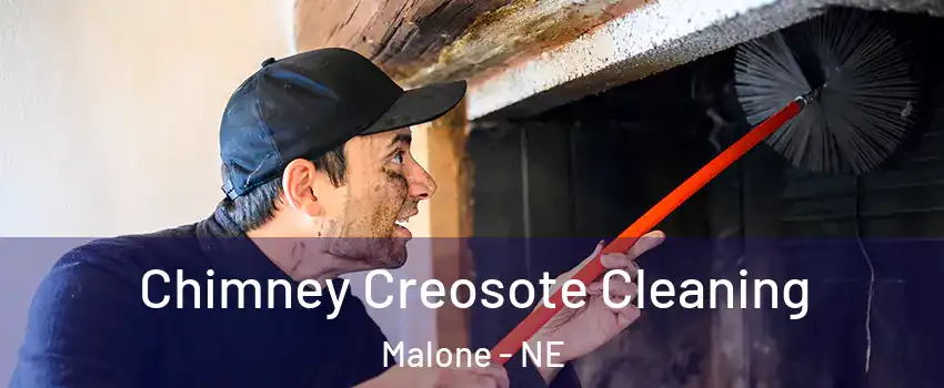 Chimney Creosote Cleaning Malone - NE