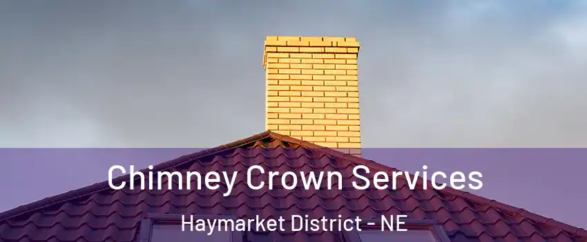 Chimney Crown Services Haymarket District - NE