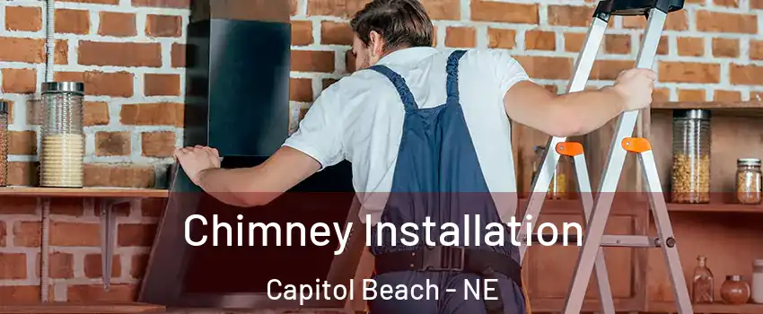 Chimney Installation Capitol Beach - NE