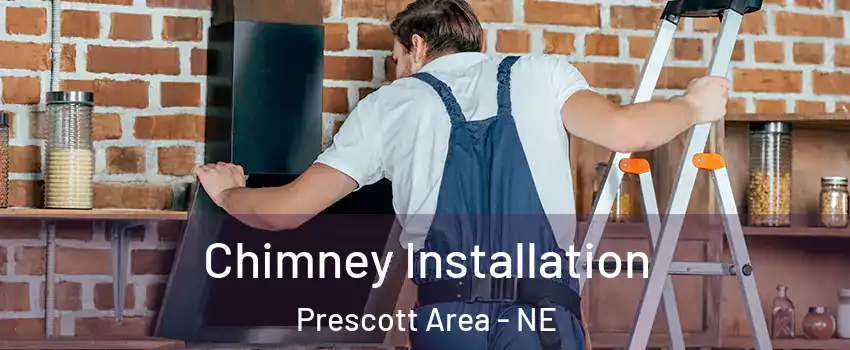 Chimney Installation Prescott Area - NE