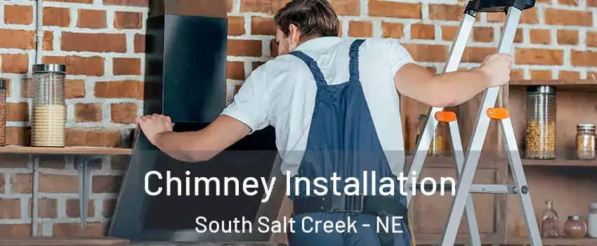 Chimney Installation South Salt Creek - NE