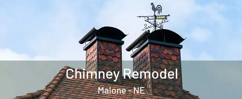 Chimney Remodel Malone - NE