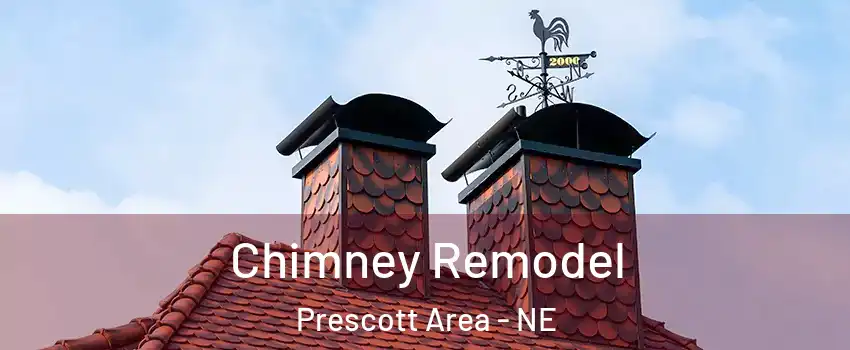Chimney Remodel Prescott Area - NE