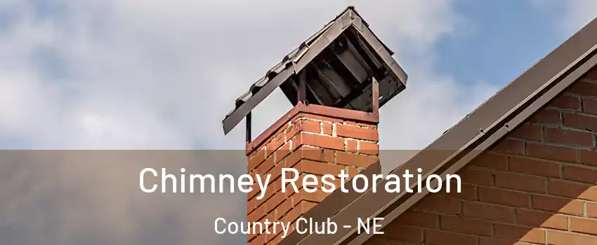 Chimney Restoration Country Club - NE