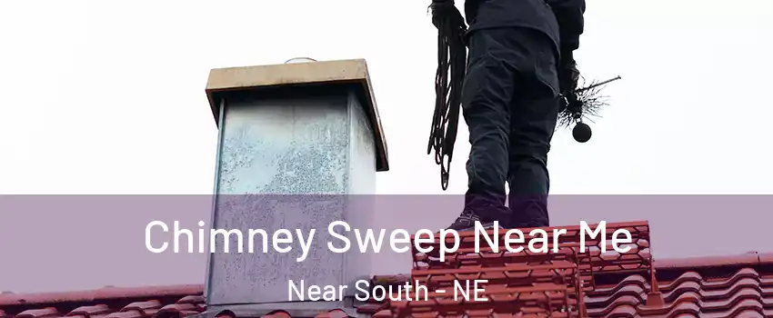 Chimney Sweep Near Me Near South - NE