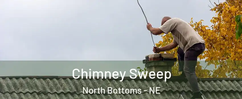 Chimney Sweep North Bottoms - NE