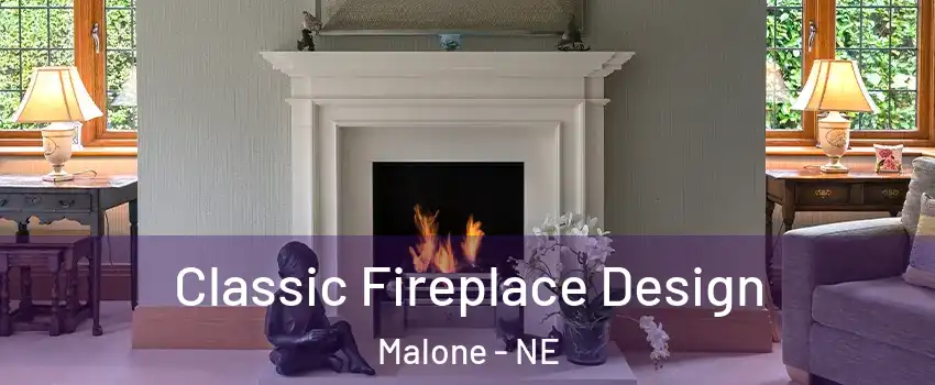 Classic Fireplace Design Malone - NE