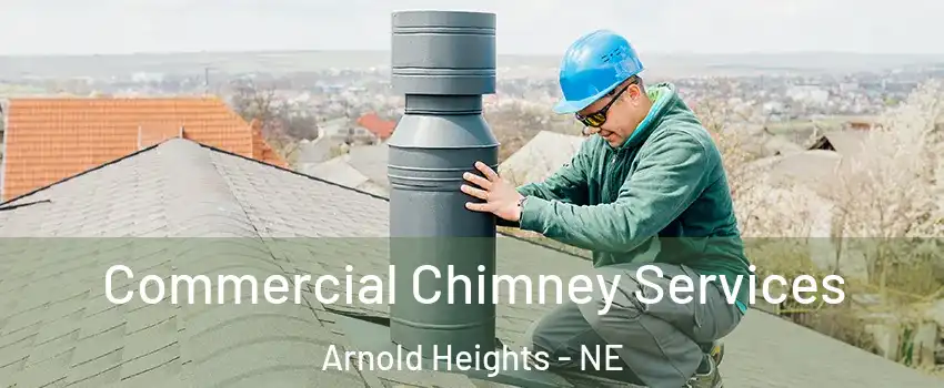 Commercial Chimney Services Arnold Heights - NE