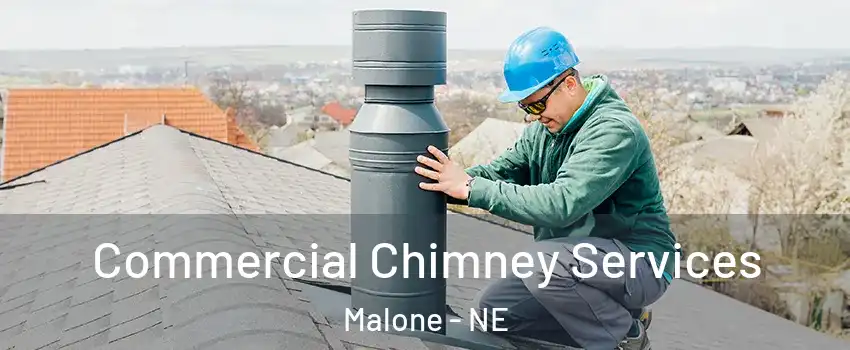 Commercial Chimney Services Malone - NE