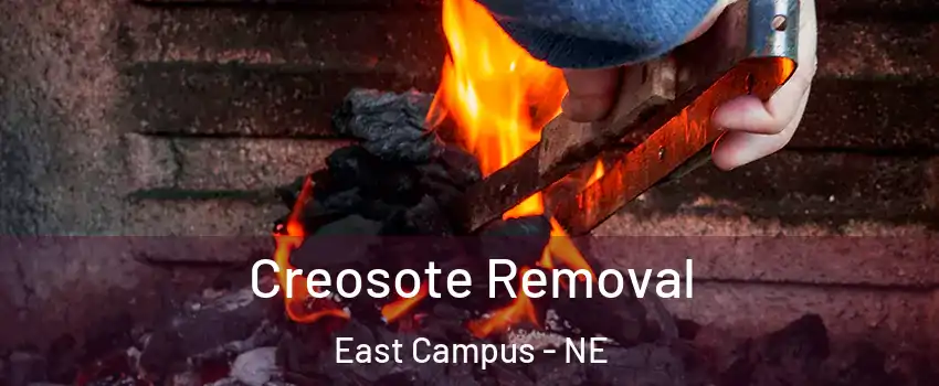 Creosote Removal East Campus - NE