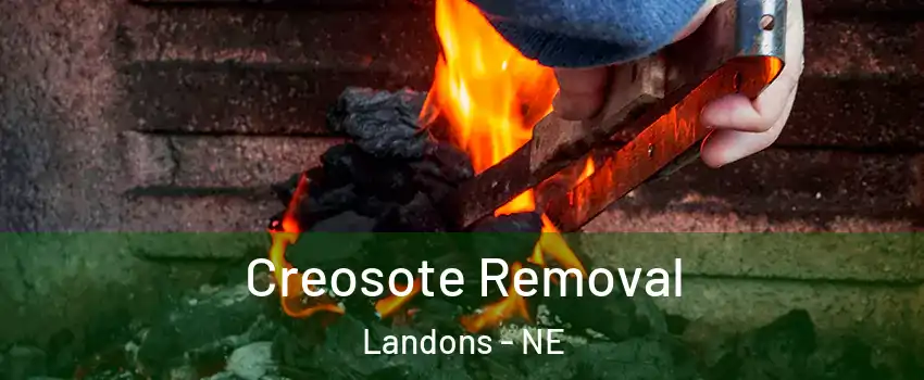 Creosote Removal Landons - NE