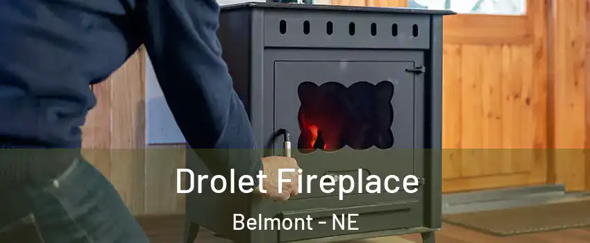 Drolet Fireplace Belmont - NE