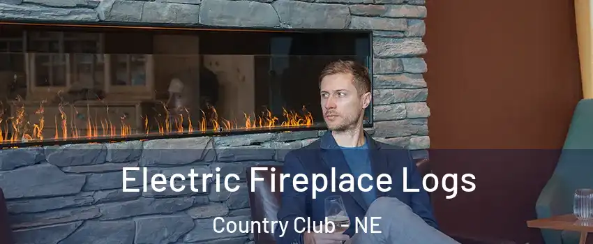 Electric Fireplace Logs Country Club - NE