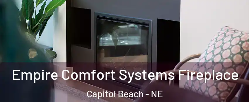 Empire Comfort Systems Fireplace Capitol Beach - NE