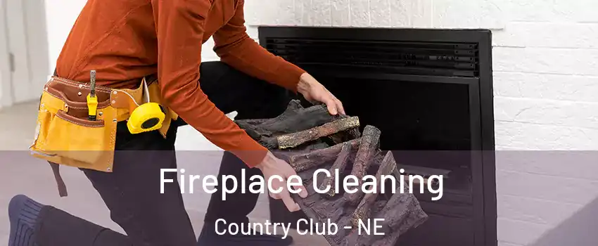 Fireplace Cleaning Country Club - NE