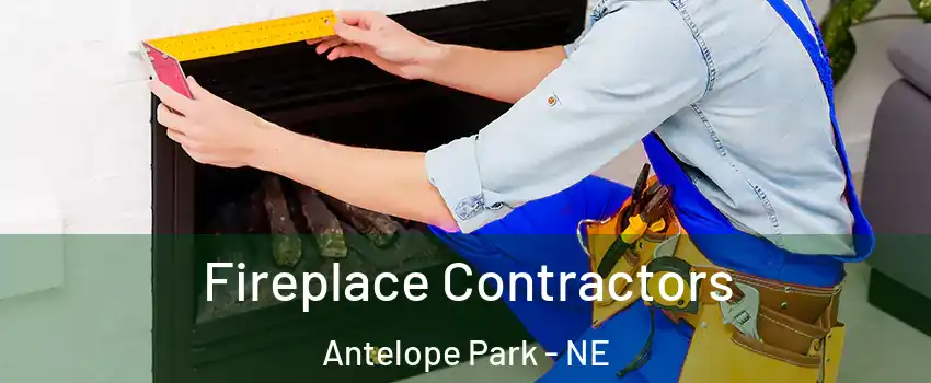 Fireplace Contractors Antelope Park - NE