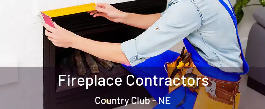 Fireplace Contractors Country Club - NE