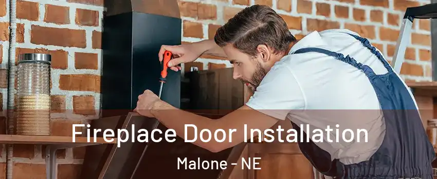 Fireplace Door Installation Malone - NE