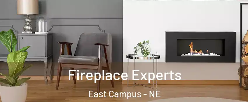 Fireplace Experts East Campus - NE