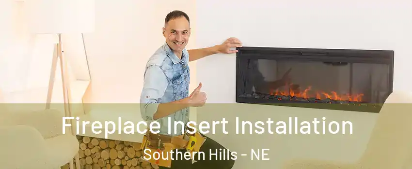 Fireplace Insert Installation Southern Hills - NE