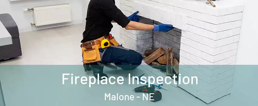 Fireplace Inspection Malone - NE