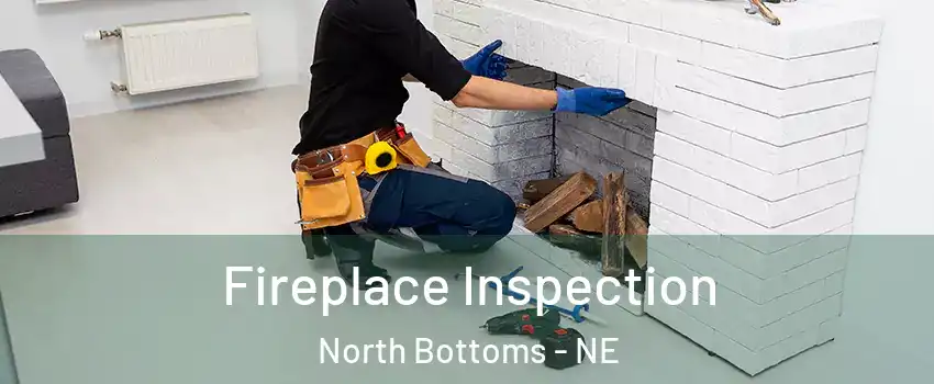 Fireplace Inspection North Bottoms - NE