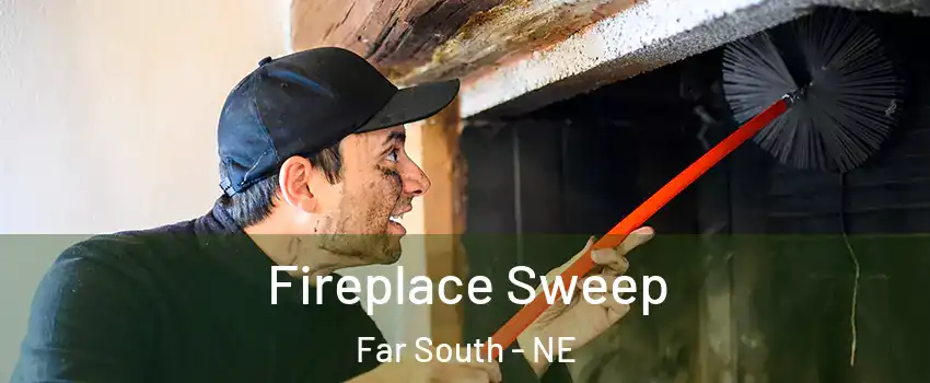 Fireplace Sweep Far South - NE