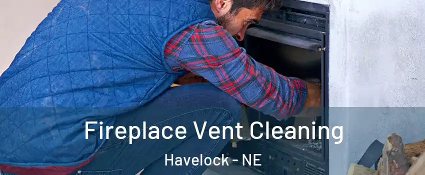 Fireplace Vent Cleaning Havelock - NE