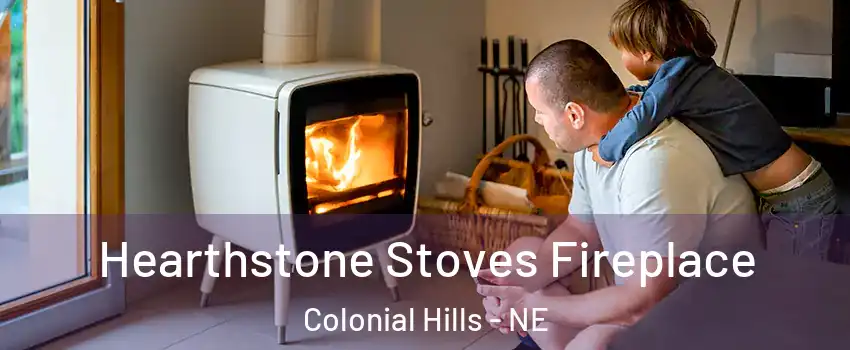 Hearthstone Stoves Fireplace Colonial Hills - NE