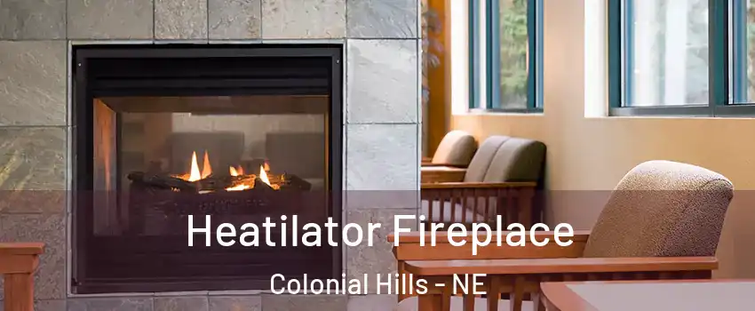 Heatilator Fireplace Colonial Hills - NE