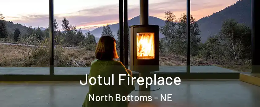 Jotul Fireplace North Bottoms - NE