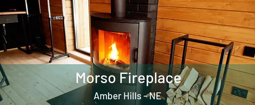 Morso Fireplace Amber Hills - NE