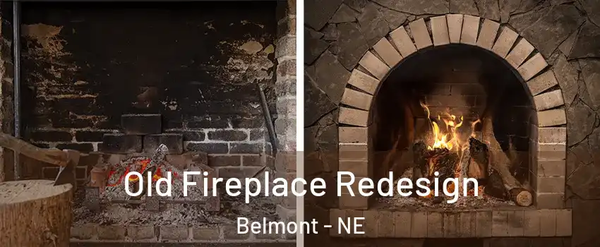 Old Fireplace Redesign Belmont - NE