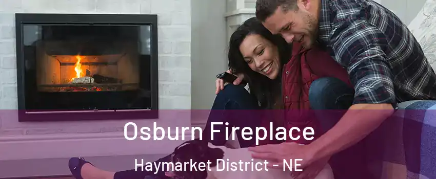 Osburn Fireplace Haymarket District - NE