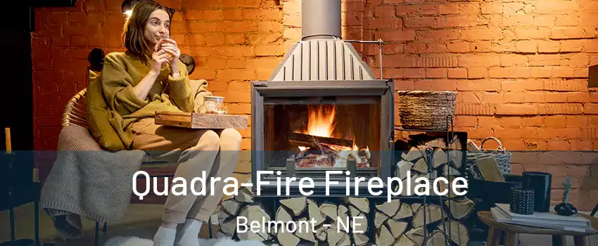 Quadra-Fire Fireplace Belmont - NE