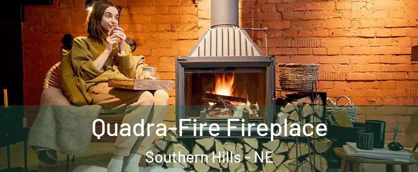 Quadra-Fire Fireplace Southern Hills - NE