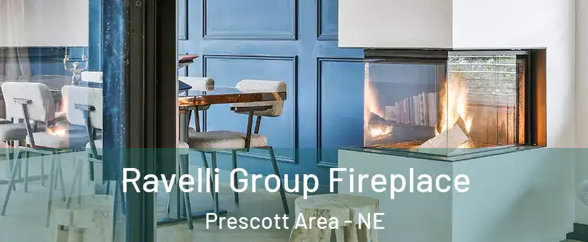 Ravelli Group Fireplace Prescott Area - NE