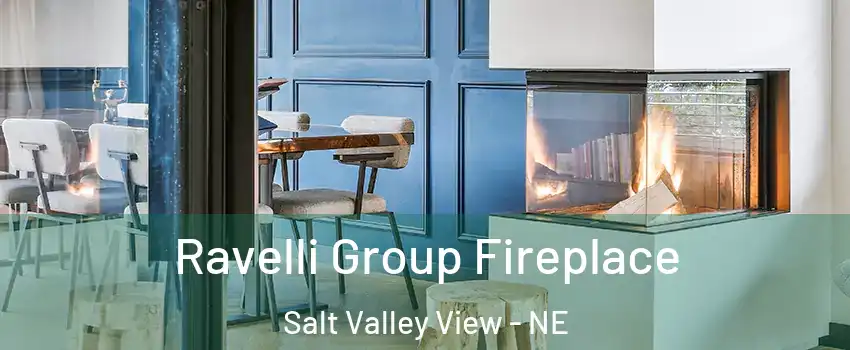 Ravelli Group Fireplace Salt Valley View - NE