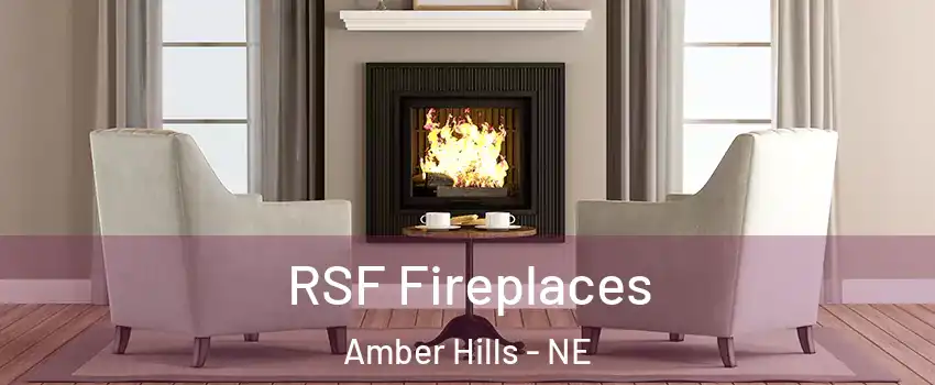 RSF Fireplaces Amber Hills - NE