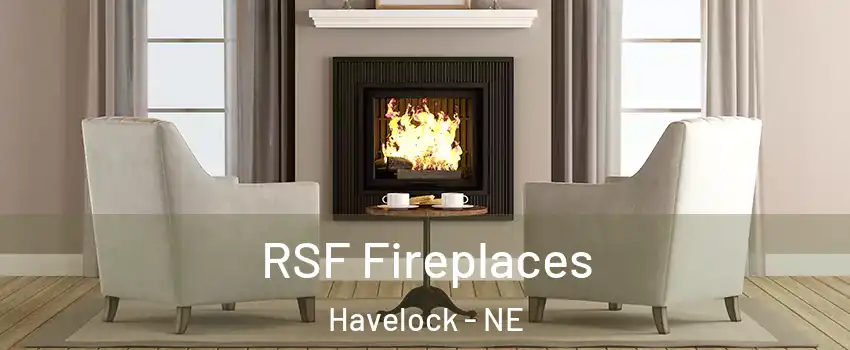 RSF Fireplaces Havelock - NE