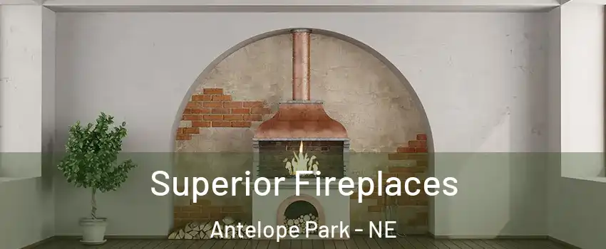 Superior Fireplaces Antelope Park - NE