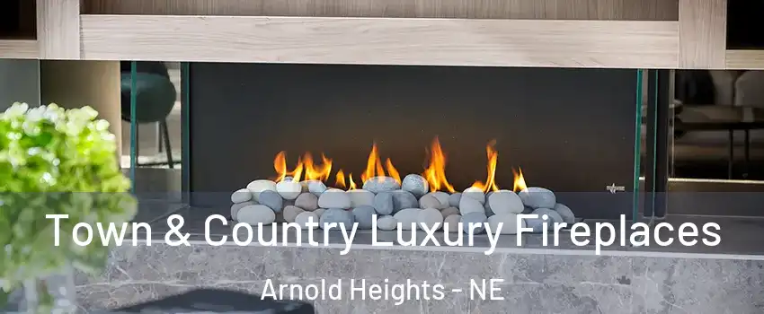 Town & Country Luxury Fireplaces Arnold Heights - NE