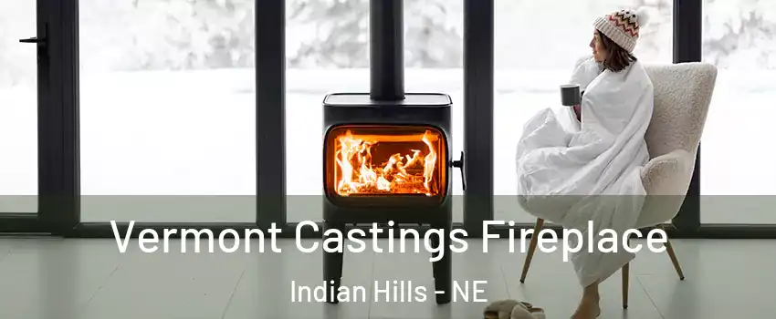 Vermont Castings Fireplace Indian Hills - NE